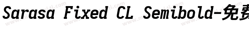 Sarasa Fixed CL Semibold字体转换
